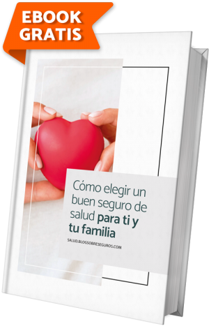 Ebook Como elegir un buen seguro de salud para ti y tu familia